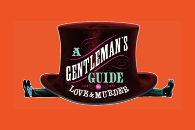 "A Gentleman's Guide to Love & Murder" - Sun., Mar. 8, 2026  "A Gentleman's Guide to Love & Murder" - Sun., Mar. 8, 2026