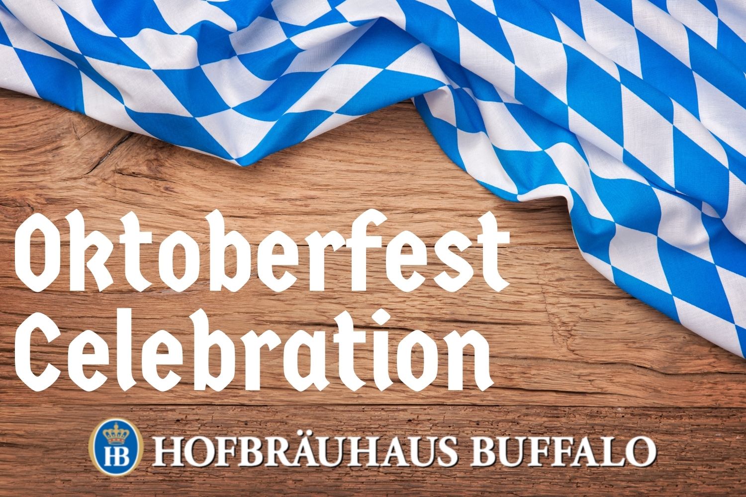 Oktoberfest Celebration-Hofbrauhaus Buffalo- Tues, Oct. 25, 2022