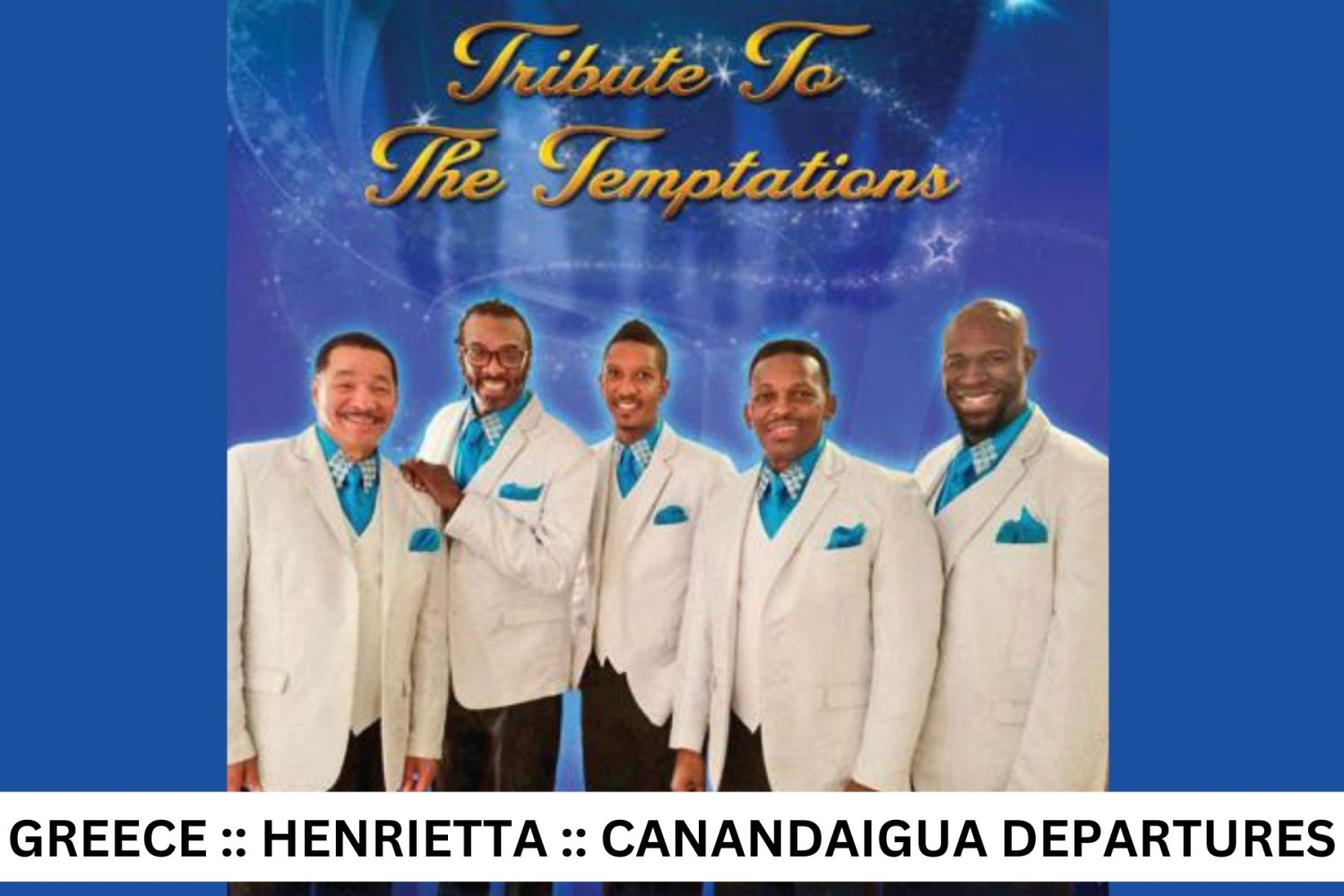 Temptations Tribute Show at Turning Stone - Tue., May 21, 2024